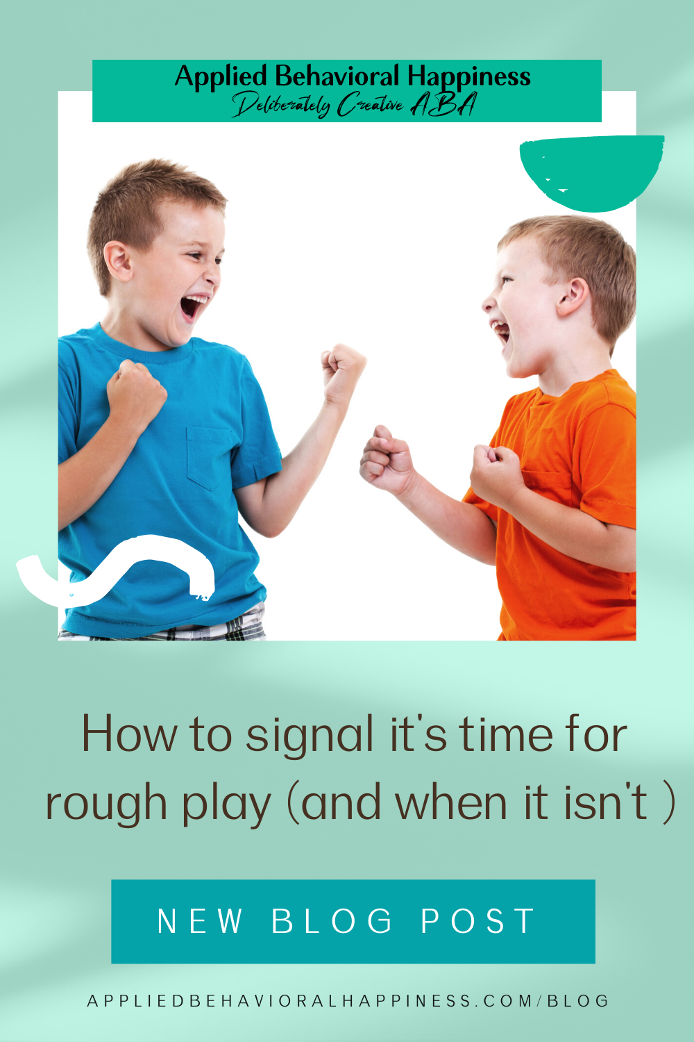 how-to-signal-when-it-s-time-for-rough-play-and-when-it-isn-t